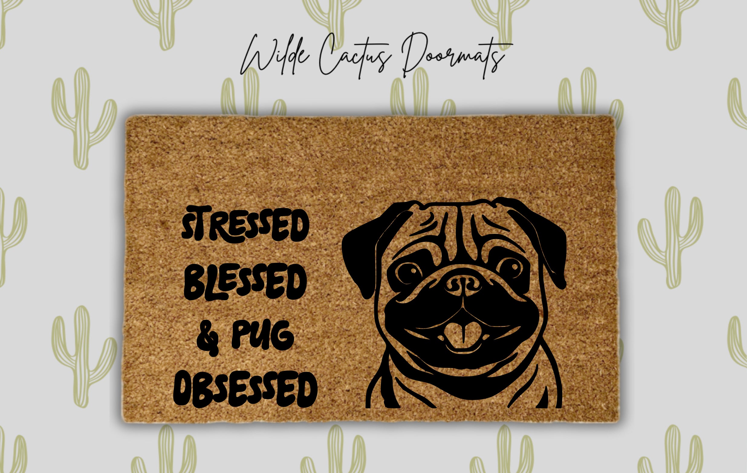 Stressed, Blessed & Pug Obsessed