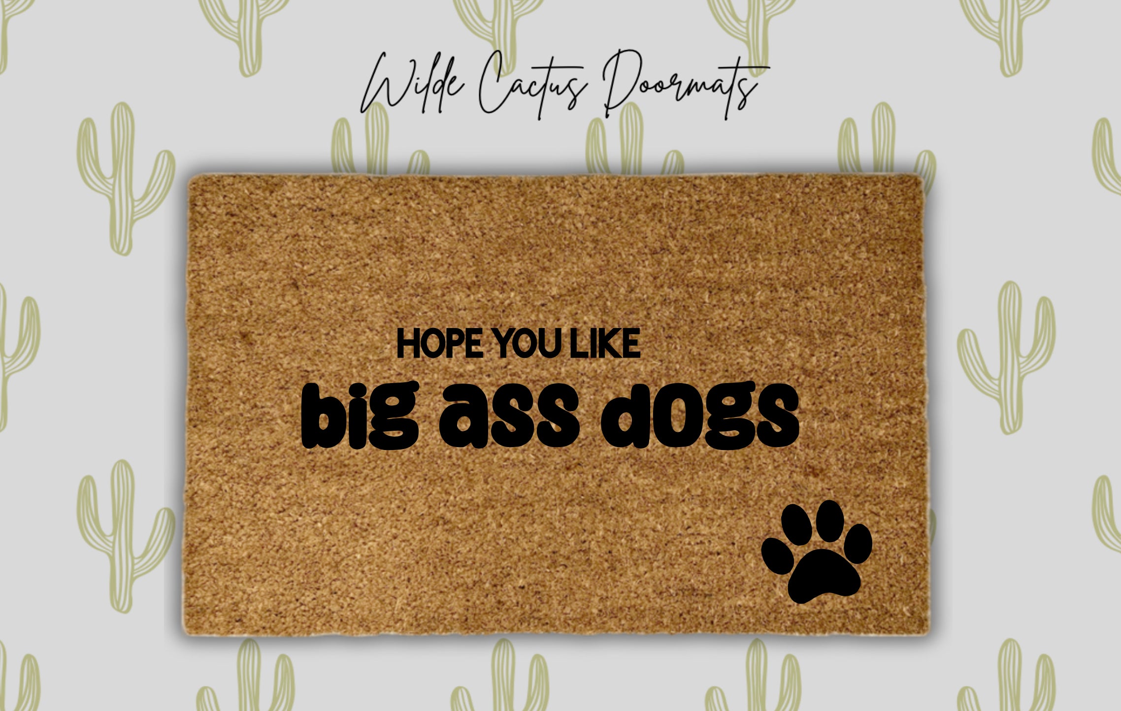 Hope You Like Big Dogs