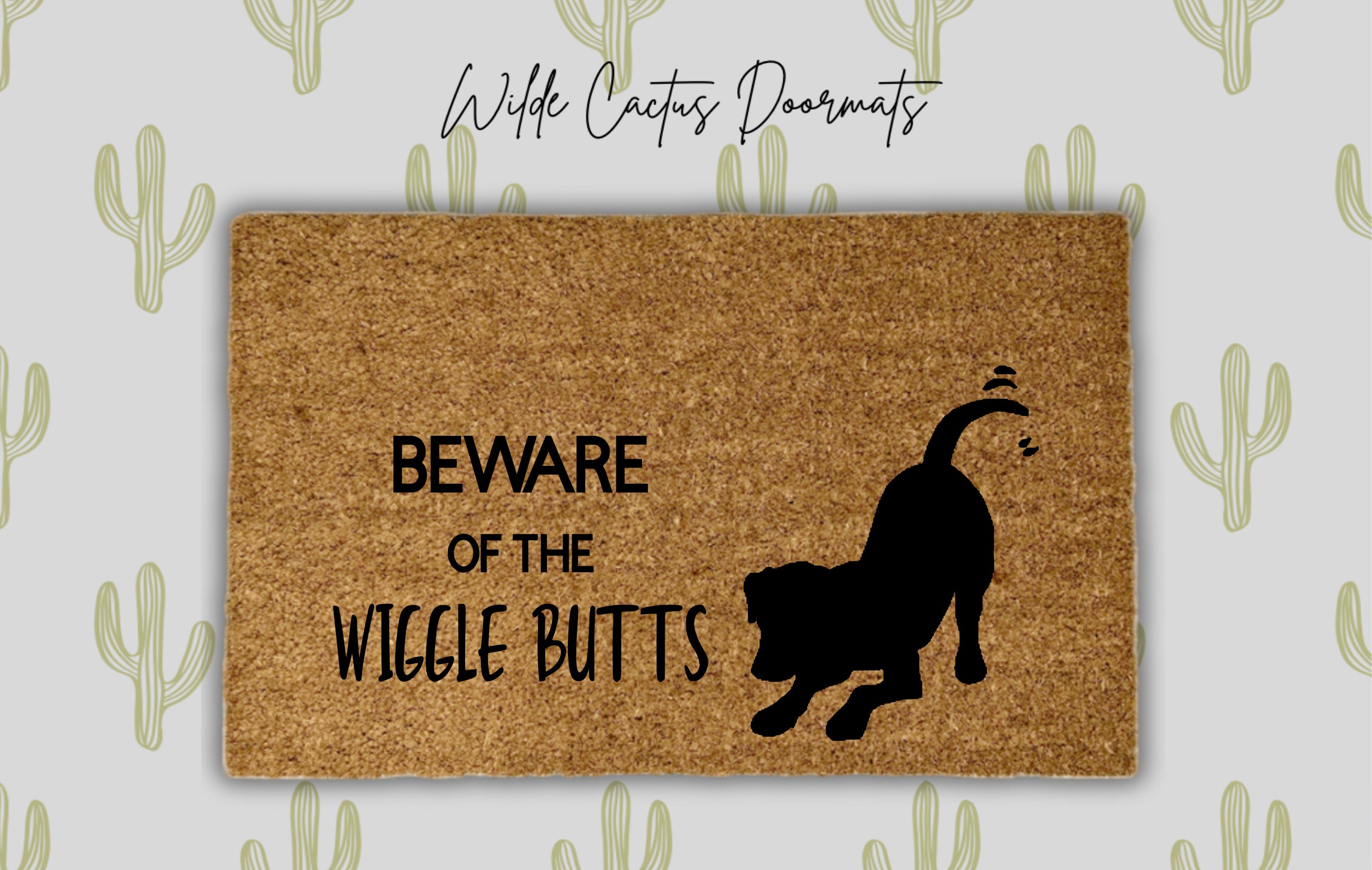 Beware of the Wiggle Butts
