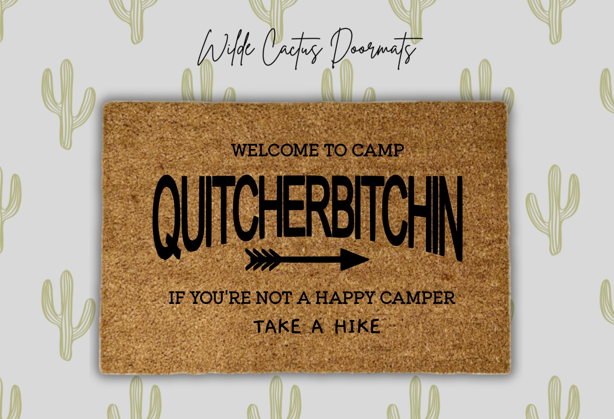 Camp Quitcherbitchin
