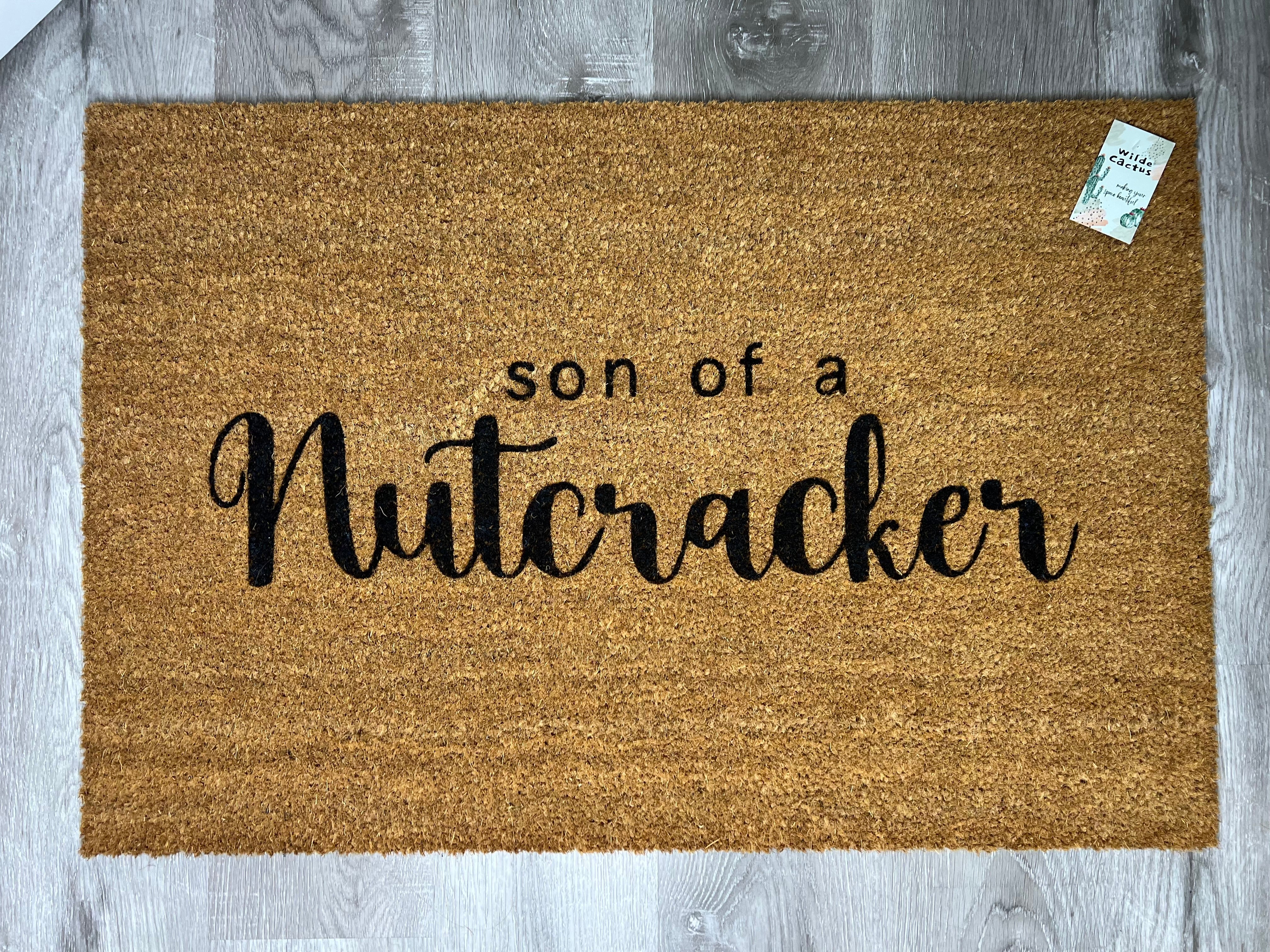 Son of a Nutcracker.