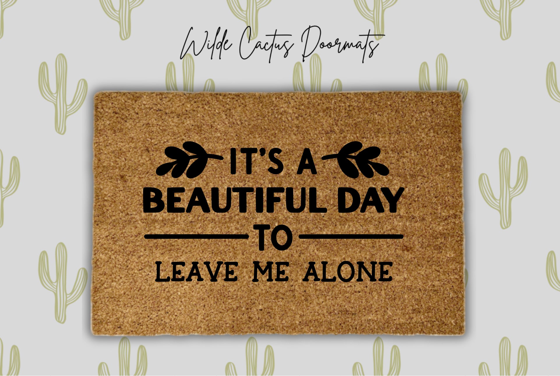 It’s a Beautiful Day to Leave Me Alone