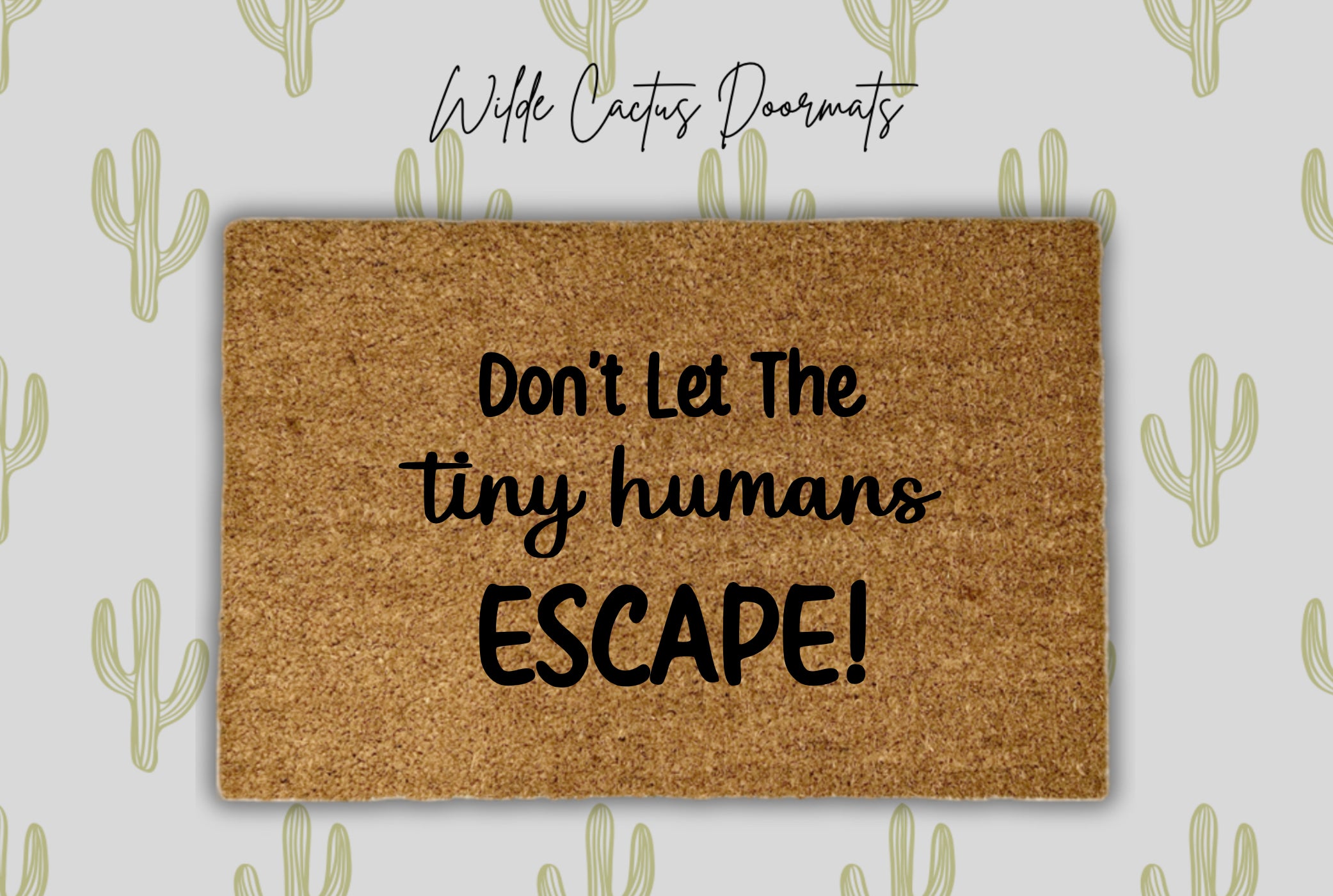 Don’t Let the Tiny Humans Escape