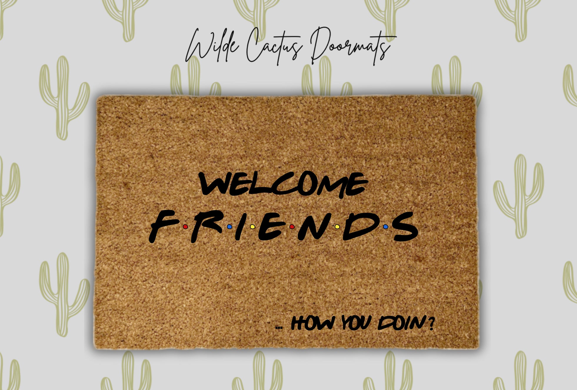 (Friends) Welcome Friends