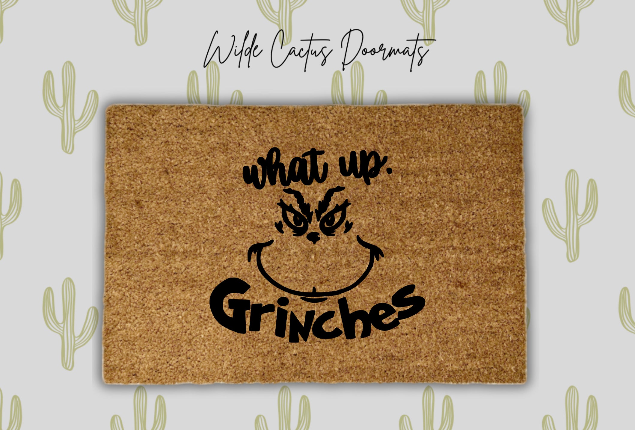 What Up Grinches