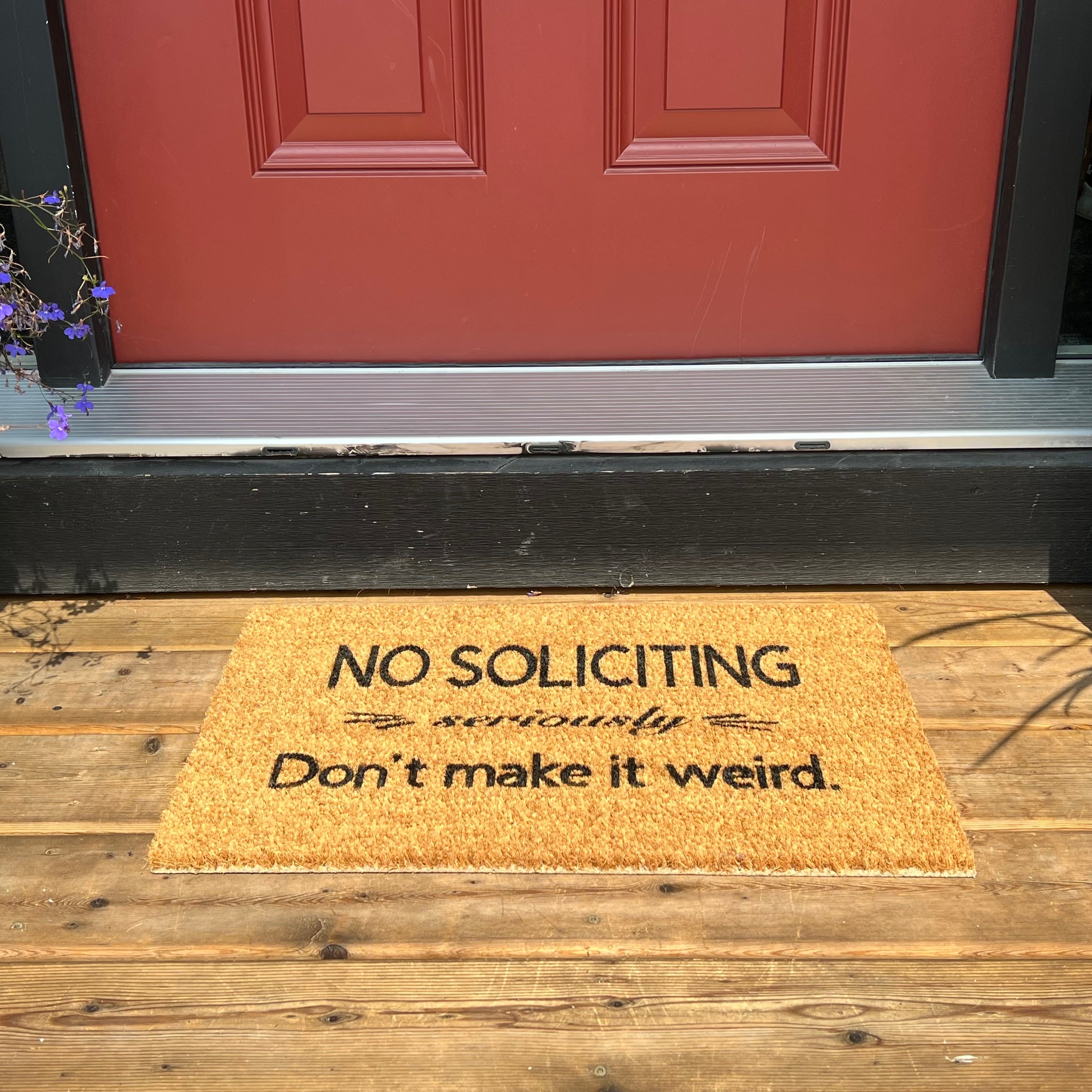 No Soliciting, Don’t Make it Weird