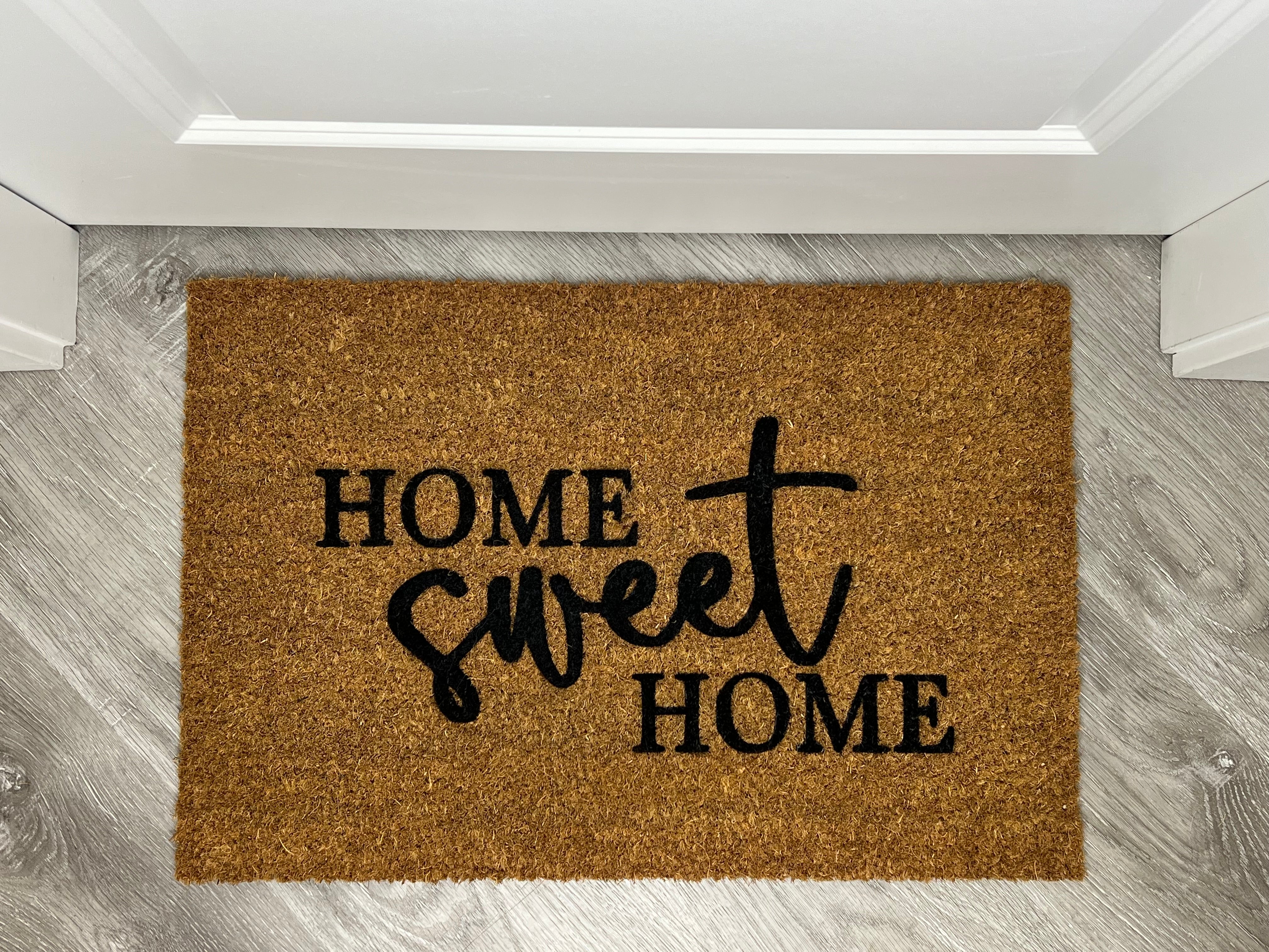 Home Sweet Home.