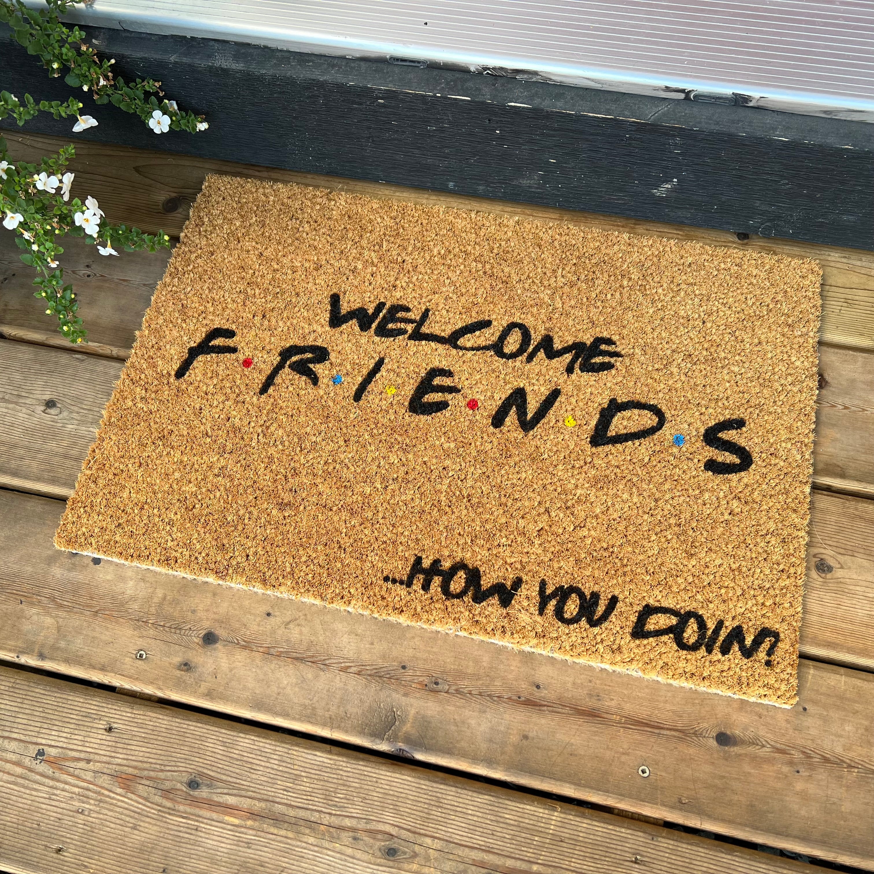 (Friends) Welcome Friends