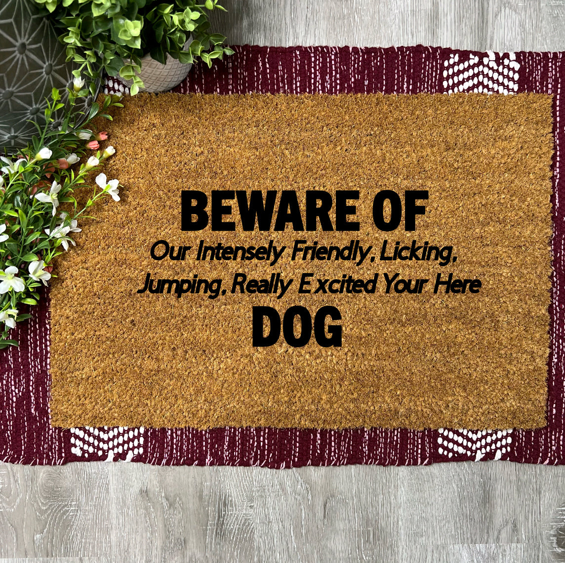 Beware of Friendly Dog
