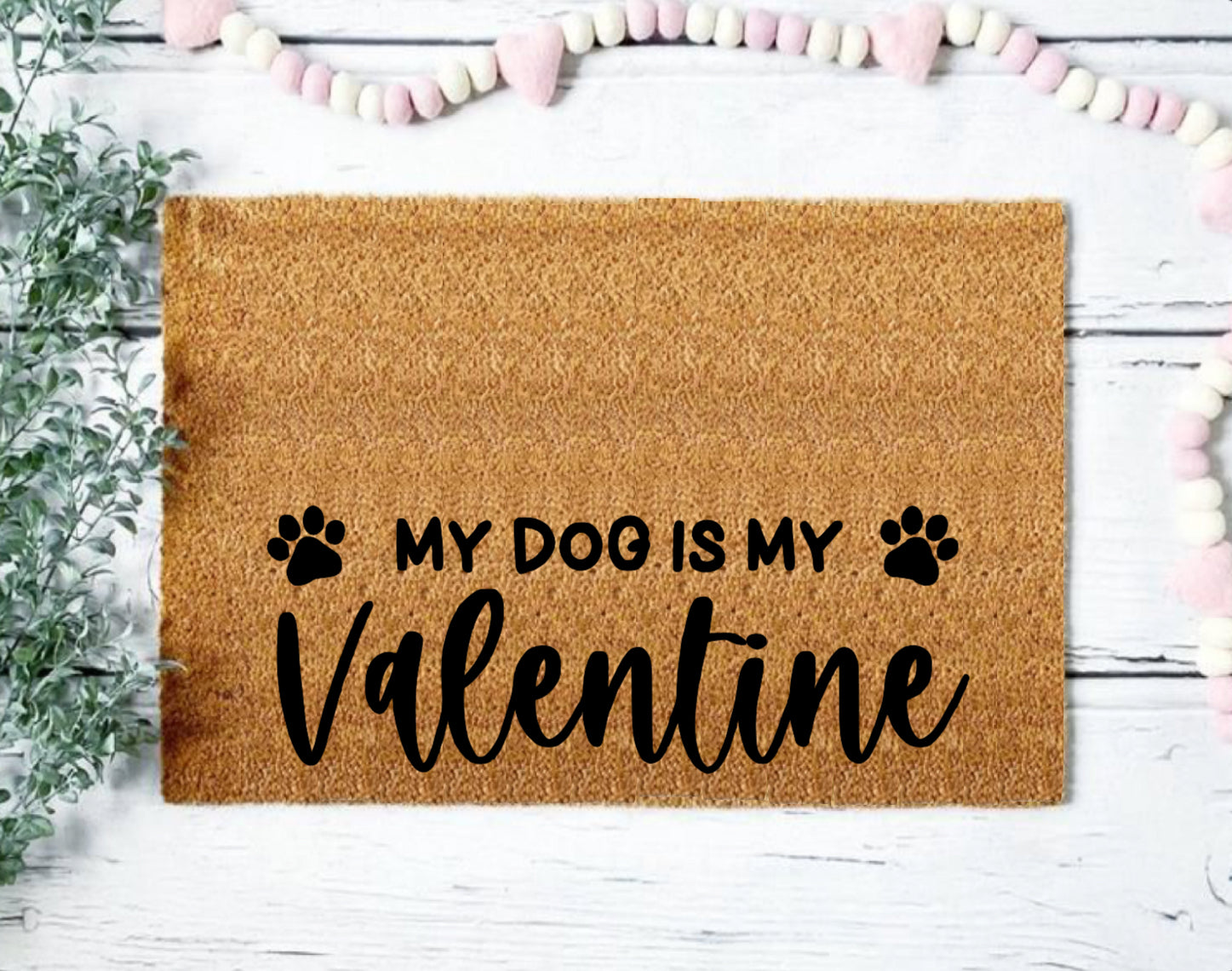 My Dog is My Valentine